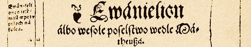 XVI-wieczne przekłady Ewangelii